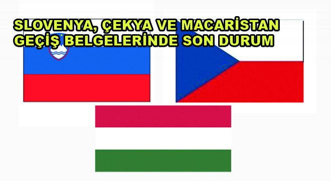 Slovenya Transit Geçiş Belgeleri 13 Ağustos'ta Kullanıma Açılıyor