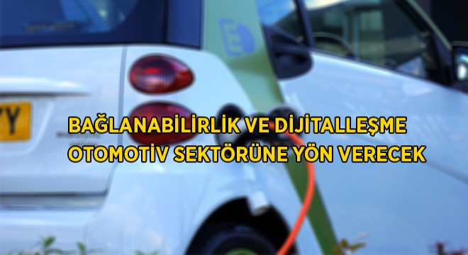 Sürücüler Araçlarına Daha Fazla 'Bağlanacak’