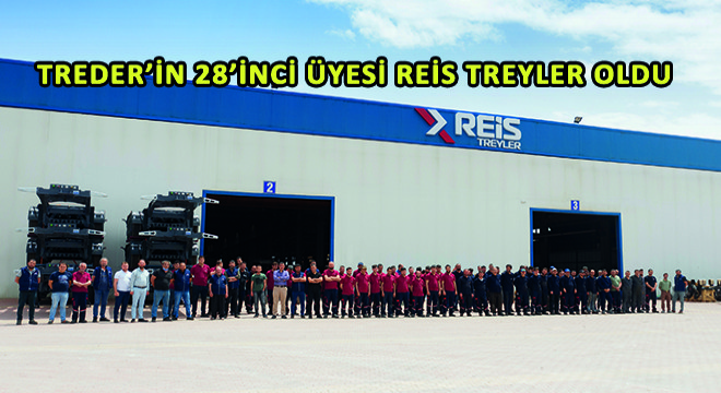 TREDER'in 28'inci Üyesi Reis Treyler Oldu