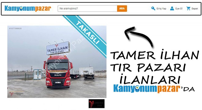 Tamer İlhan Tır Pazarı İlanları Kamyonumpazar'da!