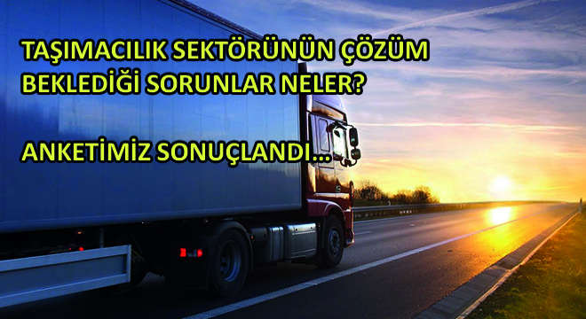 Taşımacılık Sektörünün Çözüm Beklediği Sorunlar Neler?