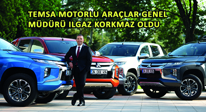 Temsa Motorlu Araçlar Genel Müdürü Ilgaz Korkmaz Oldu