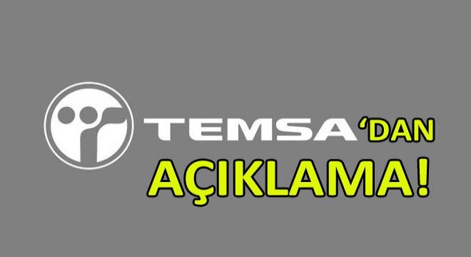 Temsa'dan Açıklama!