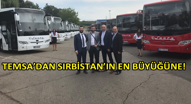 Temsa'dan Lasta'ya 30 Araçlık Teslimat!