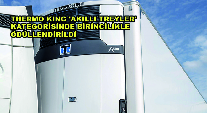 Thermo King 'Akıllı Treyler' Kategorisinde Birincilikle Ödüllendirildi