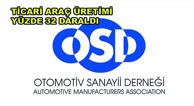 Ticari Araç Üretimi Yüzde 32 Daraldı