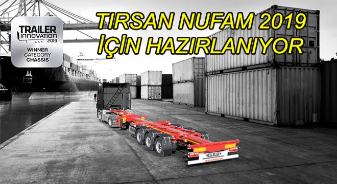 Tırsan, Avrupa'nın En Geniş Ürün Gamını Nufam 2019'da Sektörle Buluşturacak
