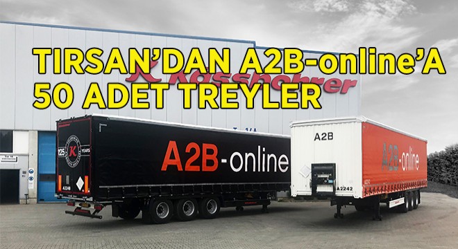 Tırsan'dan A2B-online'A 50 Treyler