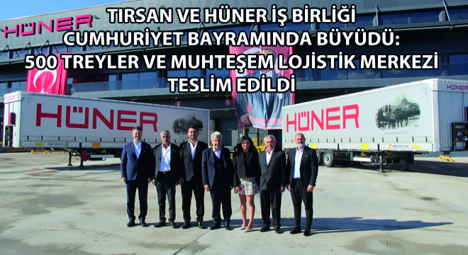 Tırsan ve Hüner İş Birliği Cumhuriyet Bayramında Büyüdü