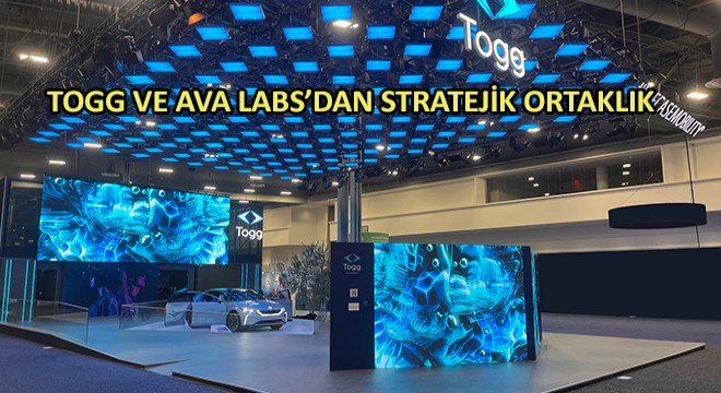 Togg ve Ava Labs'dan Stratejik Ortaklık