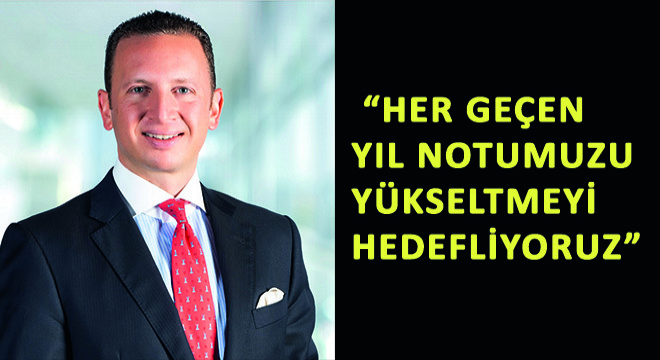 Turcas Petrol A.Ş. CEO & Yönetim Kurulu Üyesi Batu Aksoy; ''Her Geçen Yıl Notumuzu Yükseltmeyi Hedefliyoruz''