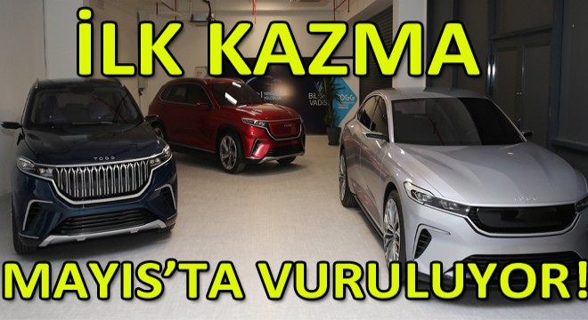 Türkiye'nin Otomobili için Gemlik'te İlk Kazma Mayıs'ta Vuruluyor