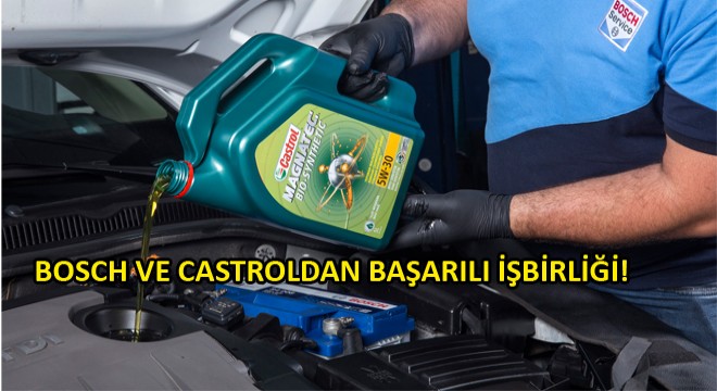 Türkiye'de İlk: Castrol'ün Bitkisel Bazlı Motor Yağı Bosch Car Service'lerde