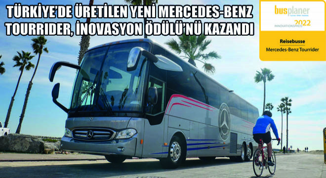 Türkiye'de Üretilen Yeni Mercedes-Benz Tourrider, İnovasyon Ödülü'nü Kazandı