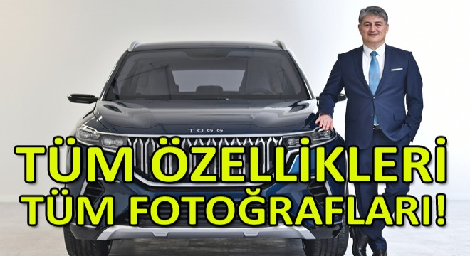 Türkiye’nin Otomobili'nin Tüm Özellikleri!