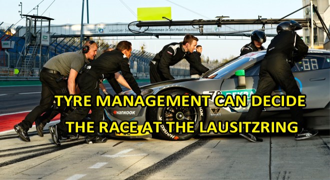 Tyre management can decide the race at the Lausitzring