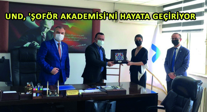 UND, 'Şoför Akademisi'ni Hayata Geçiriyor