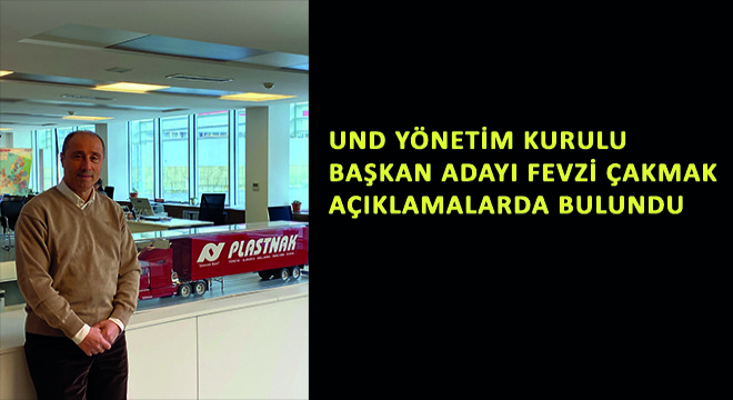 UND Yönetim Kurulu Başkan Adayı Fevzi Çakmak Açıklamalarda Bulundu