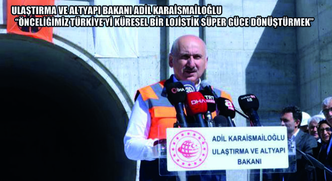 Ulaştırma ve Altyapı Bakanı Adil Karaismailoğlu, 
