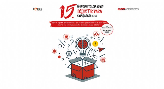 Üniversitelerarası Lojistik Vaka Yarışması Başvuruları Başladı