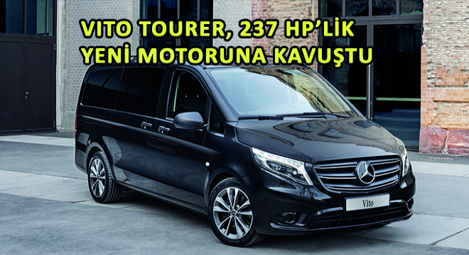 Vito Tourer, 237 Hp'lik Yeni Motoruna Kavuştu