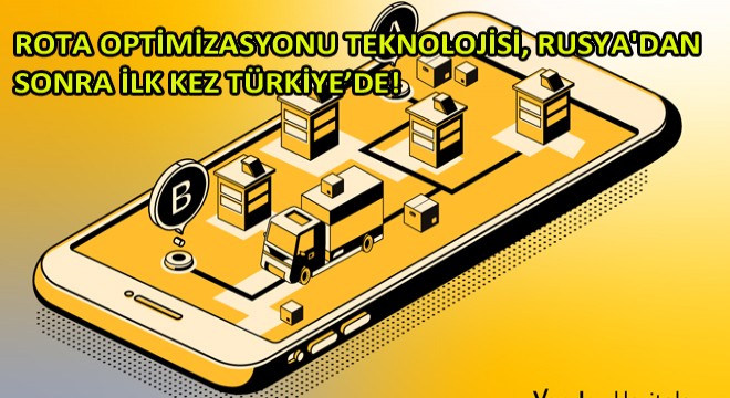 Yandex Haritalar'dan Lojistik Ve Tedarik Zinciri Sektörüne Verimlilik Katacak Yenilik