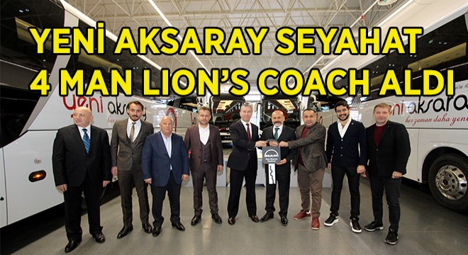 Yeni Aksaray Seyahat'in Tercihi MAN Lion's Coach