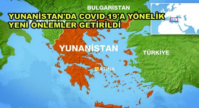 Yunanistan'da Covid-19'a Yönelik Yeni Önlemler Getirildi