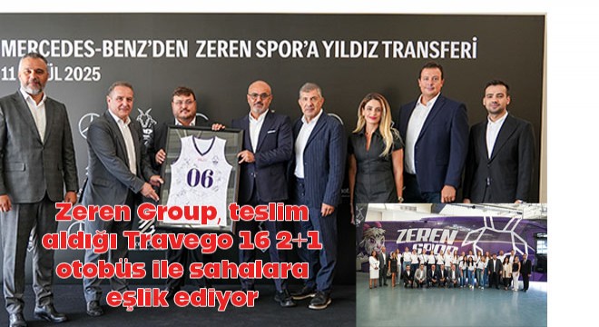 Zeren Group, teslim aldığı Travego 16 2+1 otobüs ile sahalara eşlik ediyor