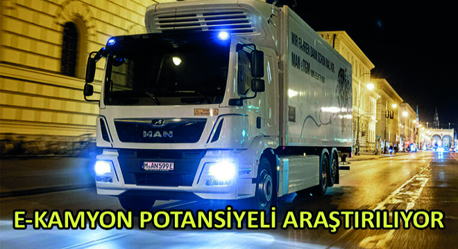 e-Kamyon Potansiyeli Araştırılıyor