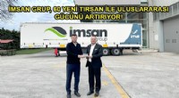 İmsan Grup 60 Yeni Tırsan İle Uluslararası Gücünü Artırıyor